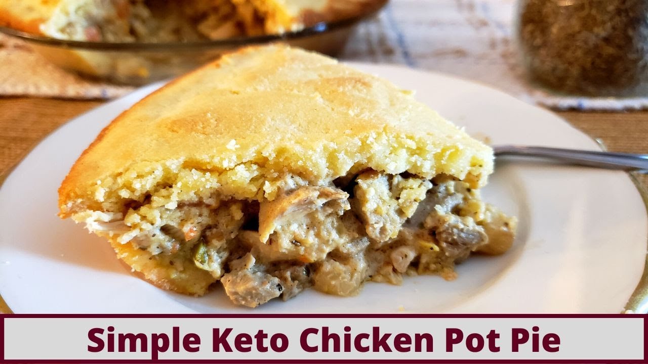 The Easiest And Best Keto Chicken Pot Pie (Nut Free And Gluten Free)