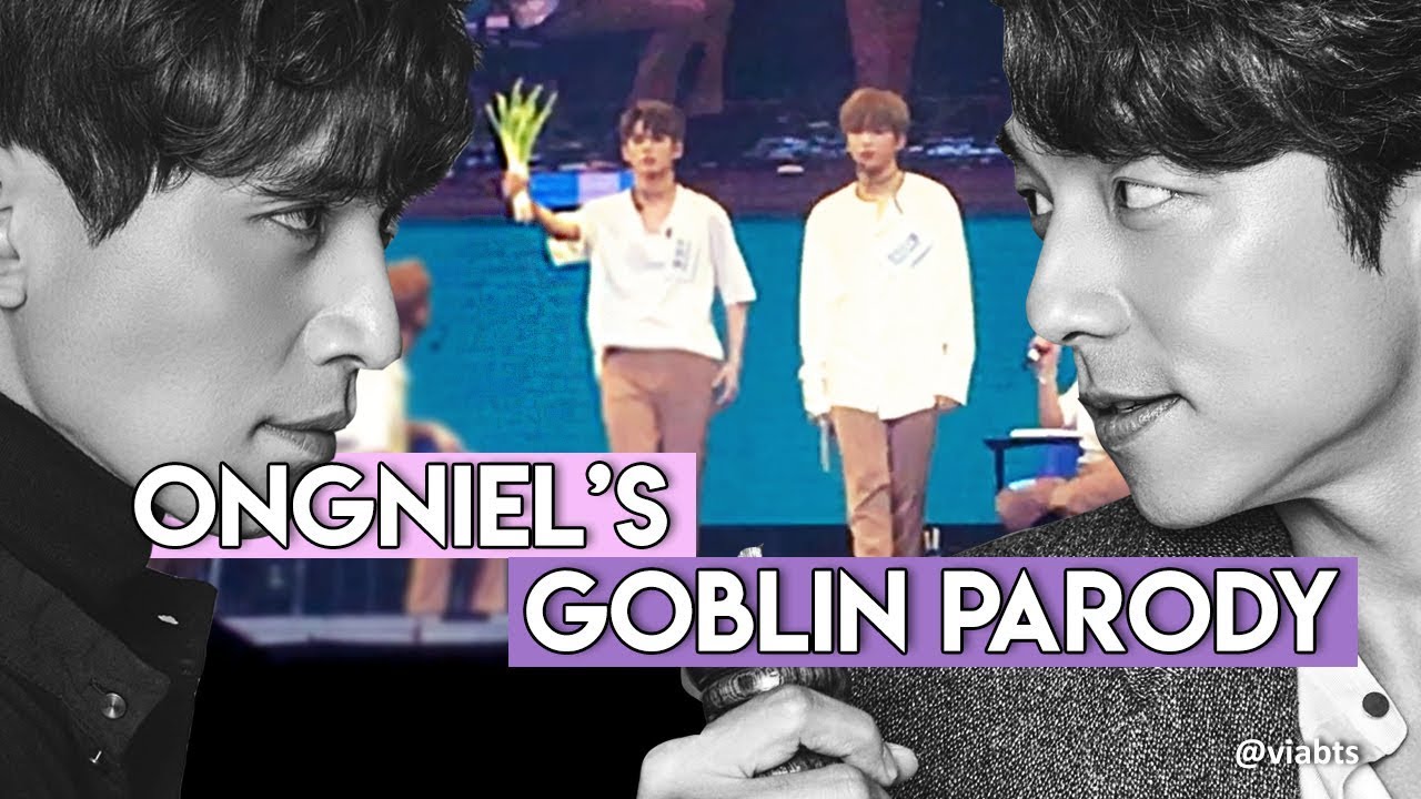 [WANNA BE LOVED IN MANILA] KANG DANIEL AND ONG SEONG WOO'S GOBLIN PARODY
