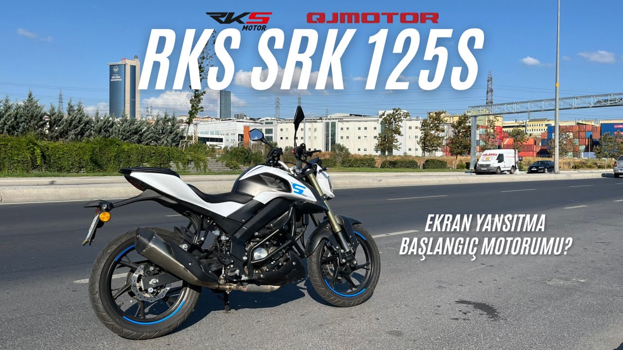 Rks Srk 125S İnceleme