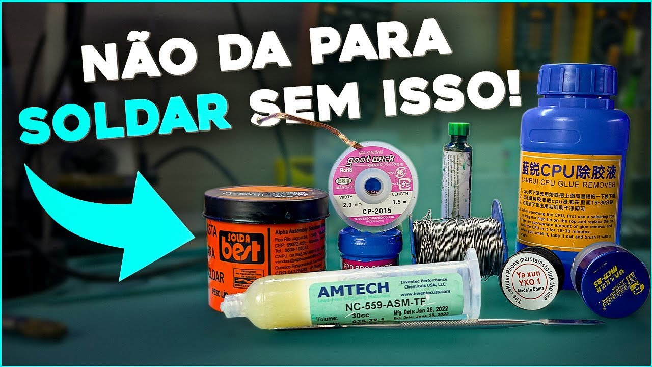 Melhores Insumos Para Solda Que Eu Uso no Conserto de Celular! Não Pode Faltar