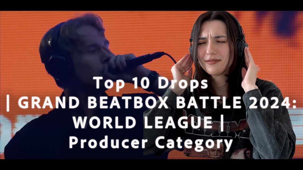 bomboleilooo / Top 10 Drops | GRAND BEATBOX BATTLE 2024: WORLD LEAGUE | Producer Category / REACTION