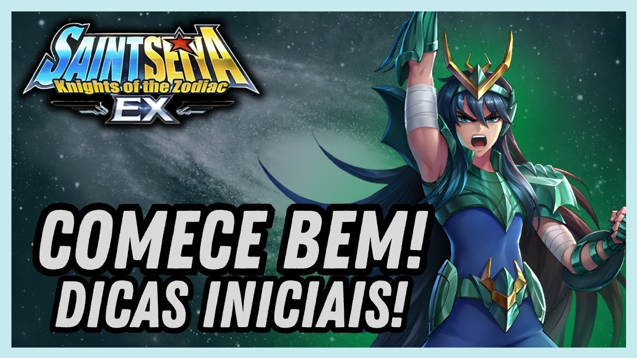 COMECE BEM O GAME! DICAS INICIAIS! | SAINT SEIYA EX!