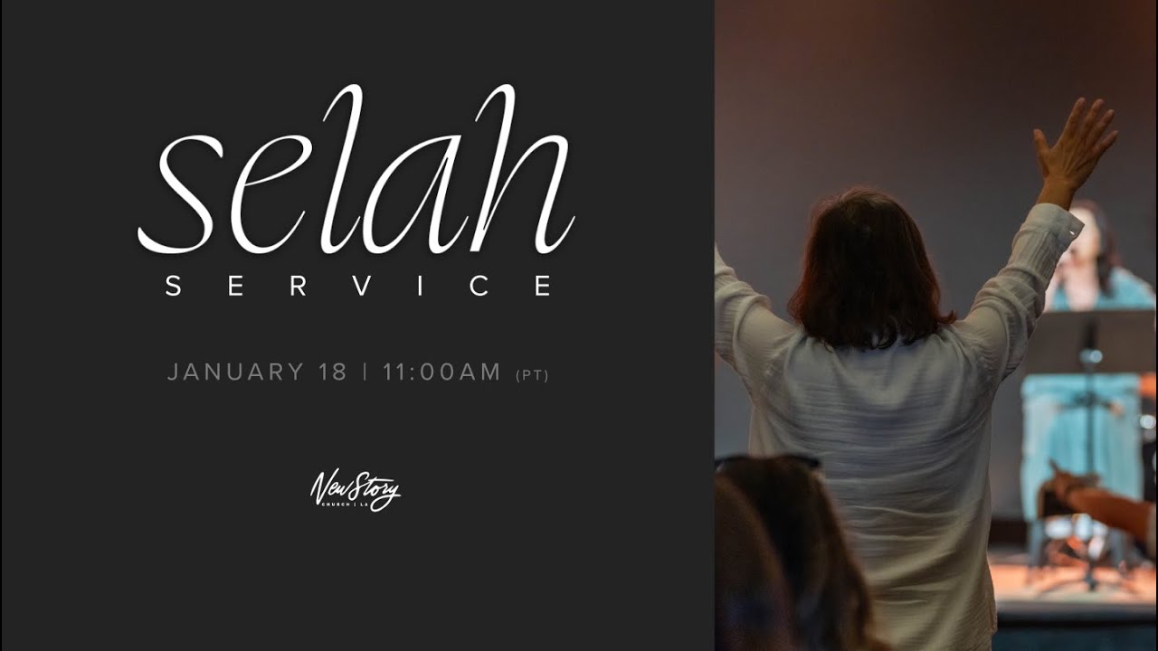 Selah Service // January 18, 2026 // NewStory Church