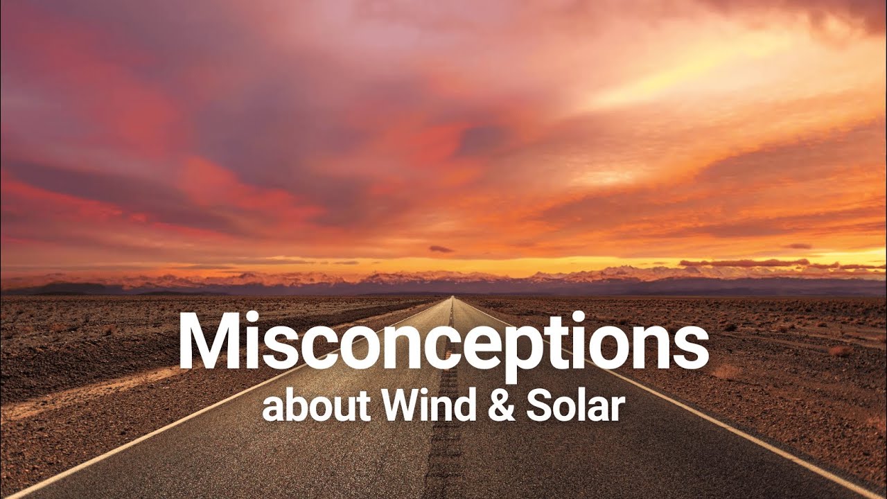 Misconceptions about Wind & Solar Power Generation | Dr Lars Schernikau