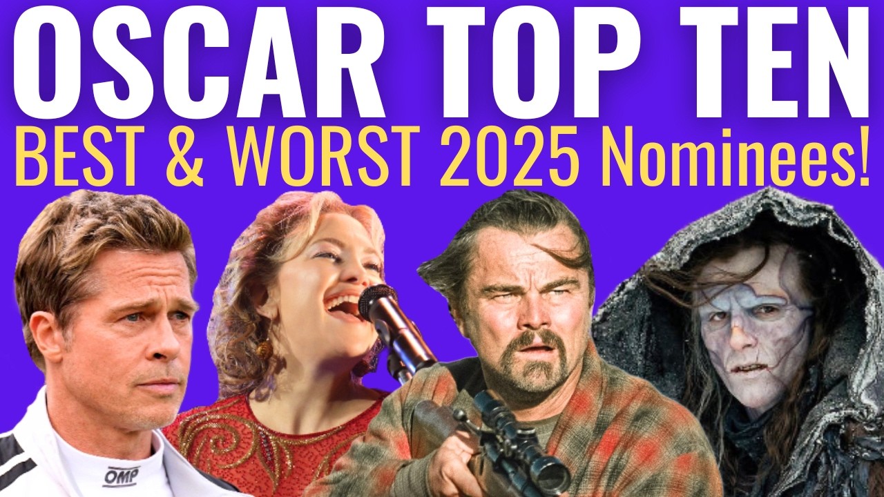Top 10 BEST & WORST Oscar Nominations of 2025!