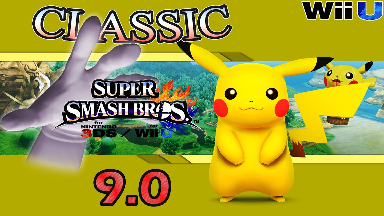Super Smash Bros. U - Classic Difficulty 9.0 with Pikachu