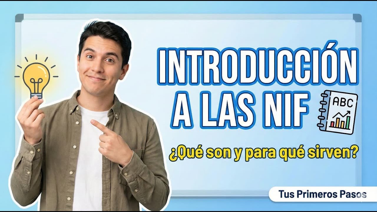 Introducción a las Normas de Información Financiera (NIF)