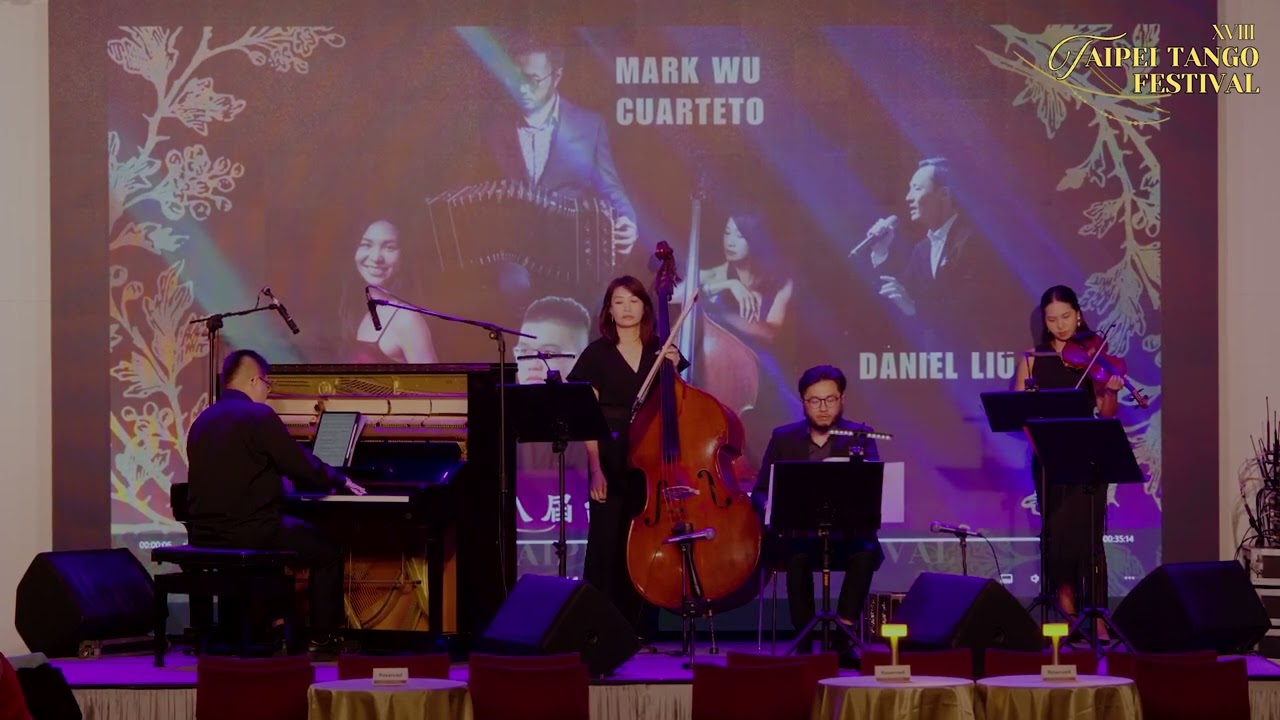 Mark Wu Cuarteto “Canaro en París” - 2025 XVIII Taipei Tango Festival
