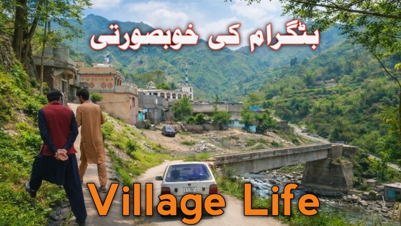Village Life of Battagram | Hothal Deshan.