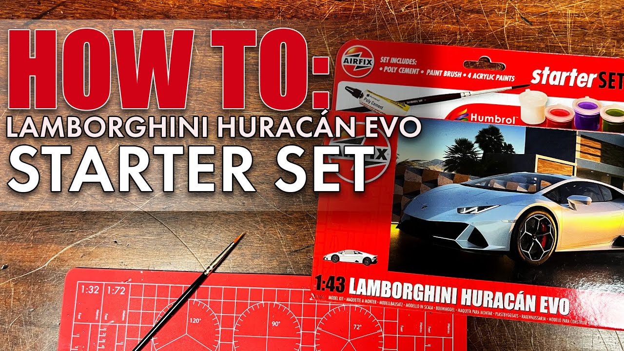 How To: Airfix Starter Set Lamborghini Huracán EVO