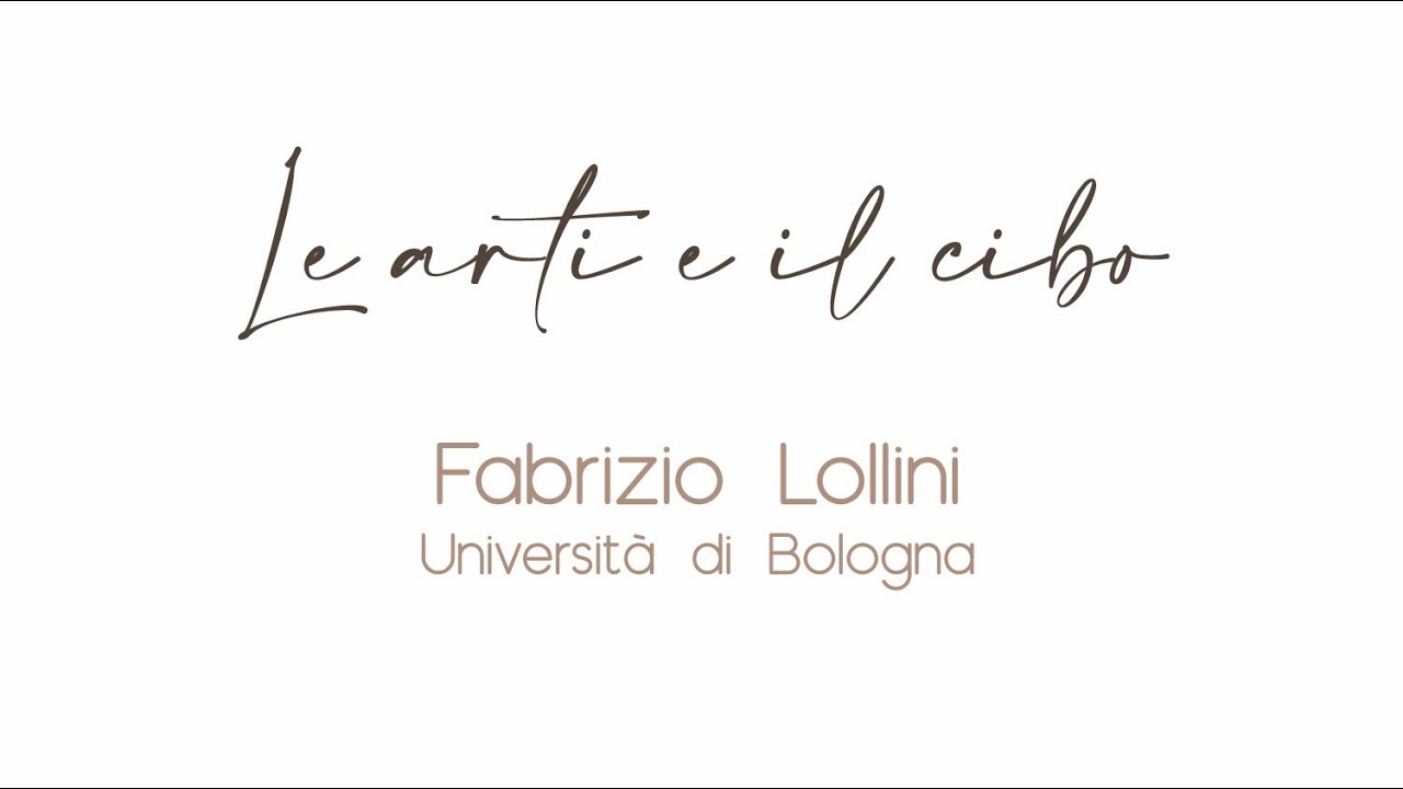 Le arti e il cibo | Fabrizio Lollini