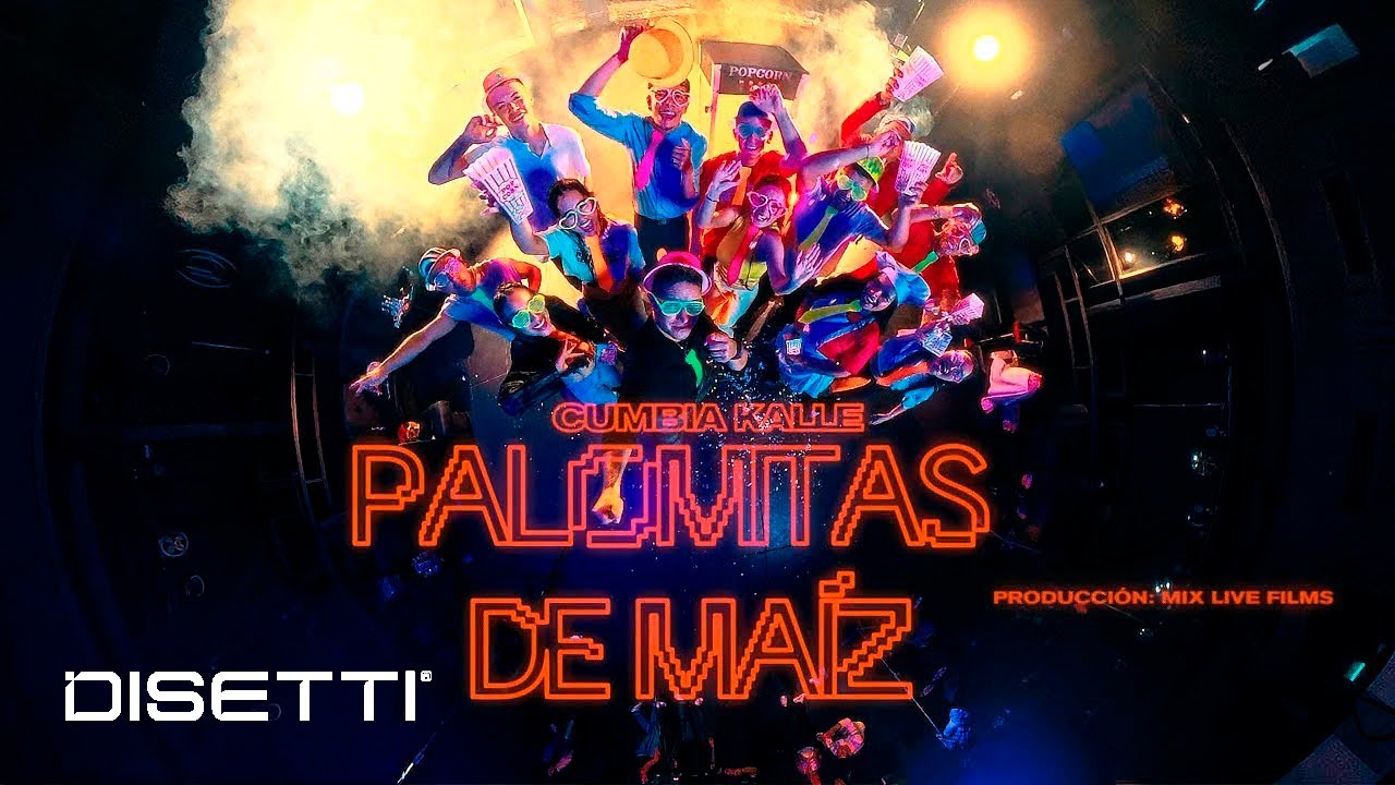 Cumbia Kalle - Palomitas De Maíz  (Video Oficial)