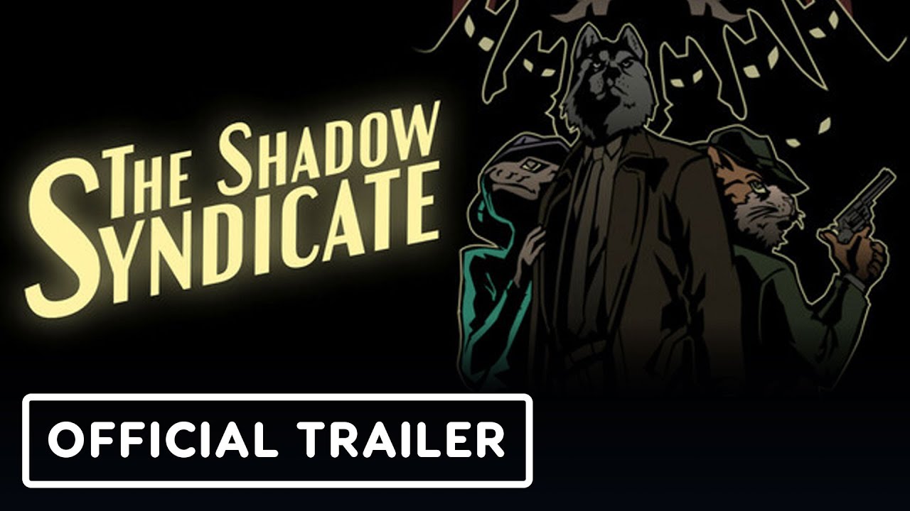 The Shadow Syndicate - Official Announcement Trailer