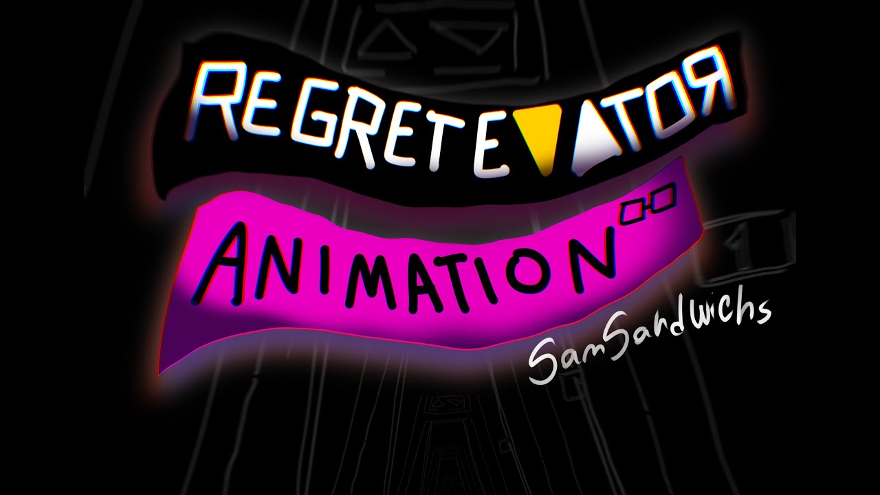 ★ Regretevator fan animation ★