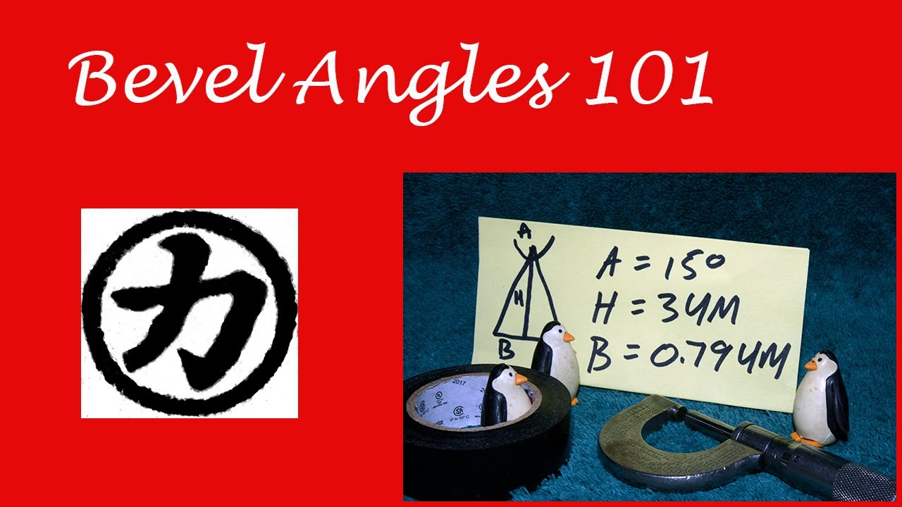Bevel Angles 101