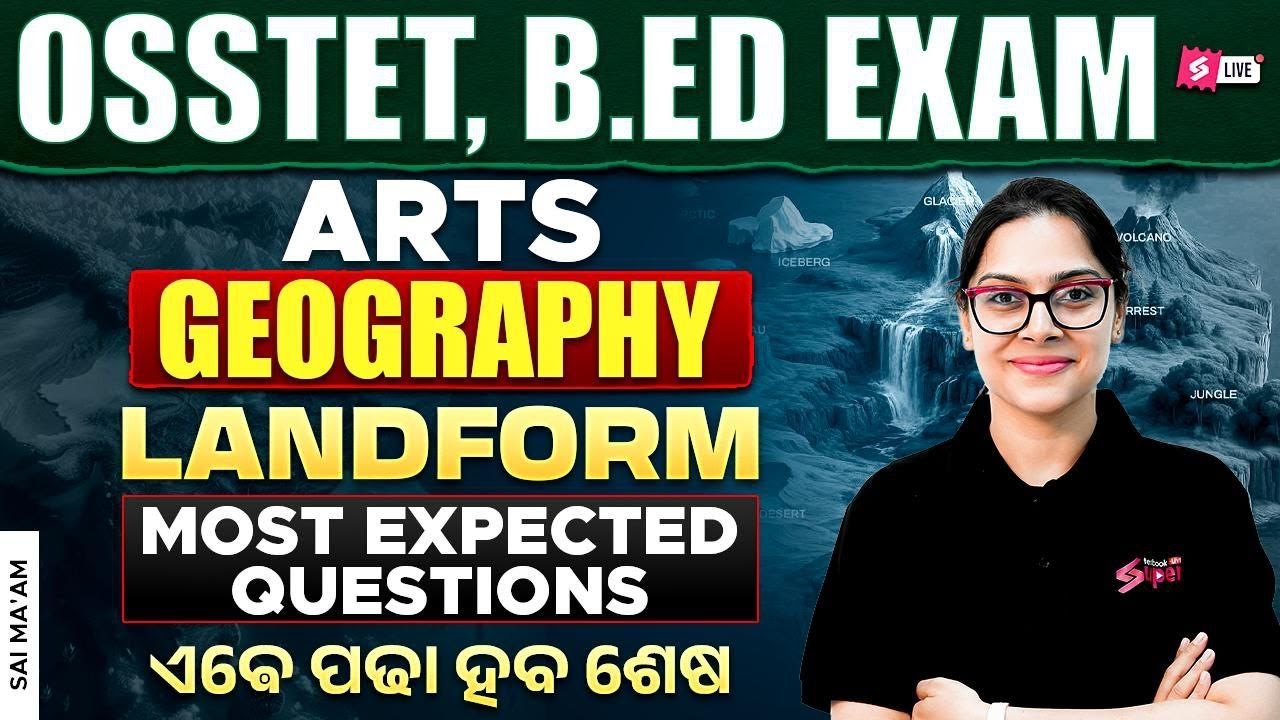 OSSTET, Odisha Bed 2026 | Geography Class | Most Expected Questions By Sai Mam