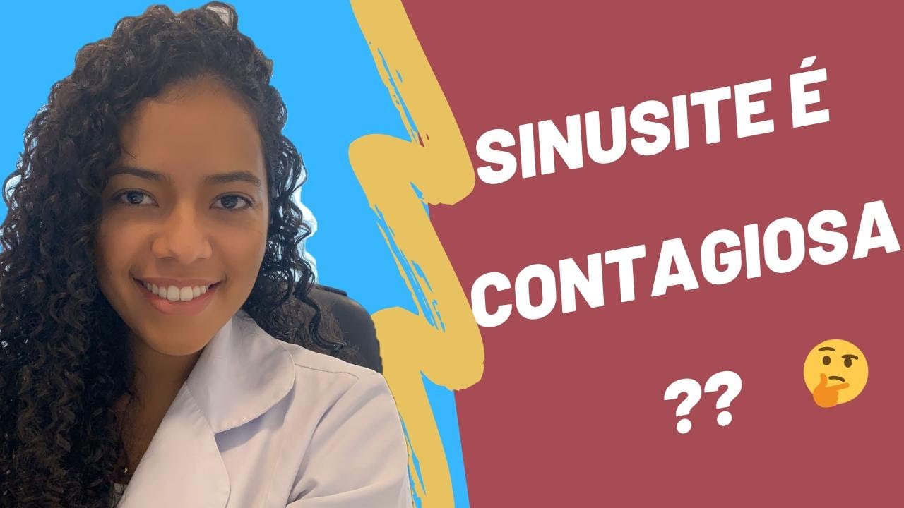 A sinusite &eacute; contagiosa ou n&atilde;o? | Otorrino explica com detalhes!