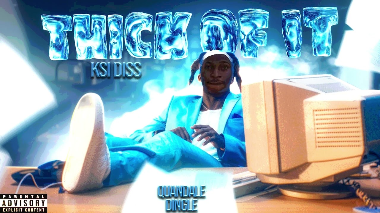 Quandale Dingle - Thick Of It Remix (KSI DISS)