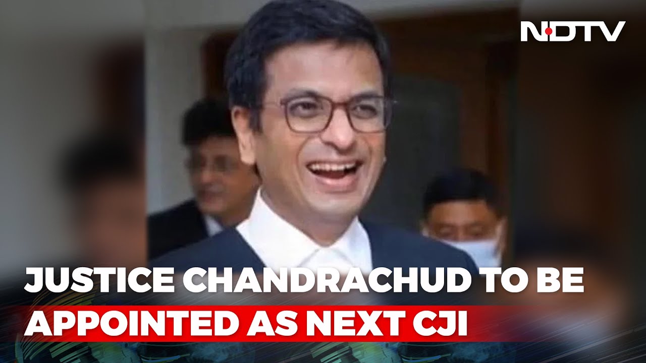 Justice DY Chandrachud To Take Charge As Next Chief Justice On Nov 9 | The News