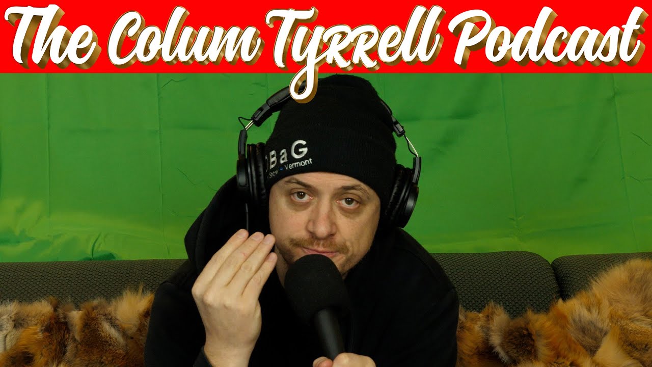 Dog Fight | The Colum Tyrrell Podcast | Ep. 148