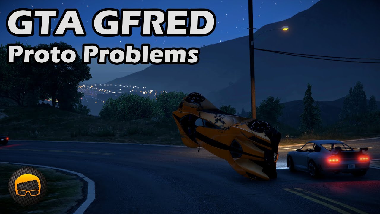 Proto Problems - GTA 5 Gfred №137