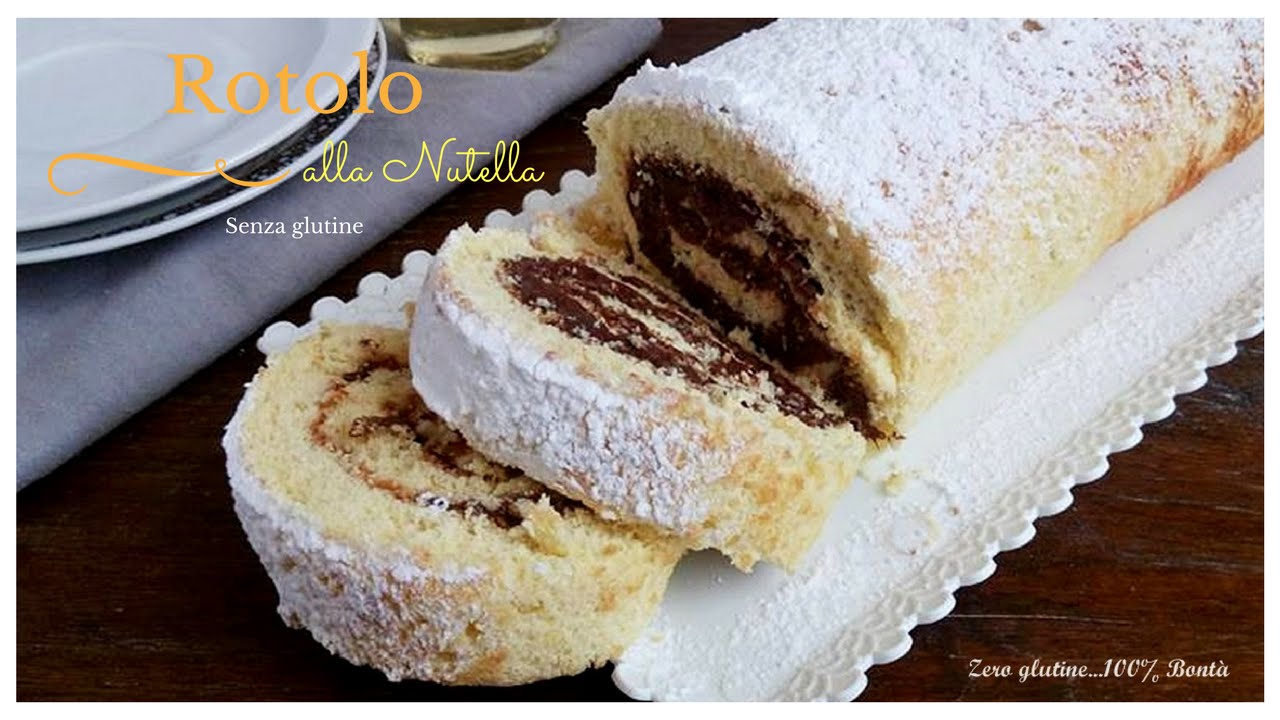 Rotolo dolce alla Nutella senza glutine