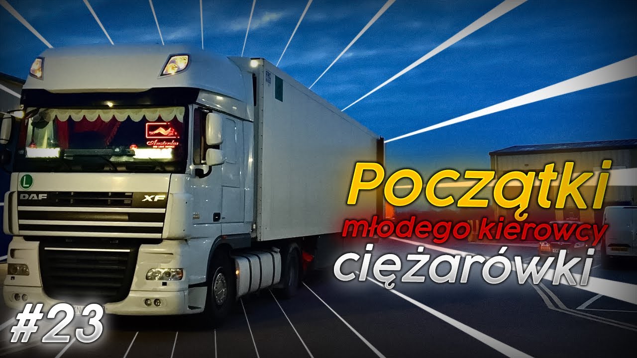 Początki Młodego Kierowcy Ciężar&oacute;wki #23 *Problemy z odprawą na UK*