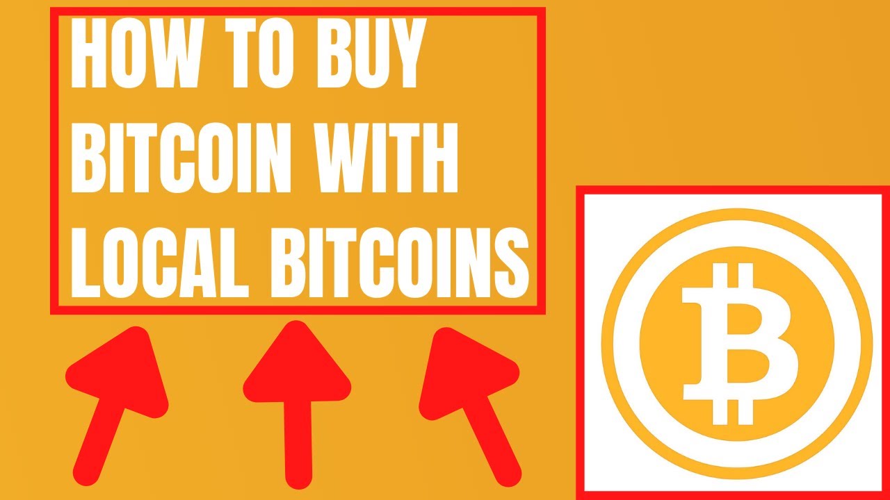 Localbitcoins - How To Buy Bitcoin With Localbitcoins.com