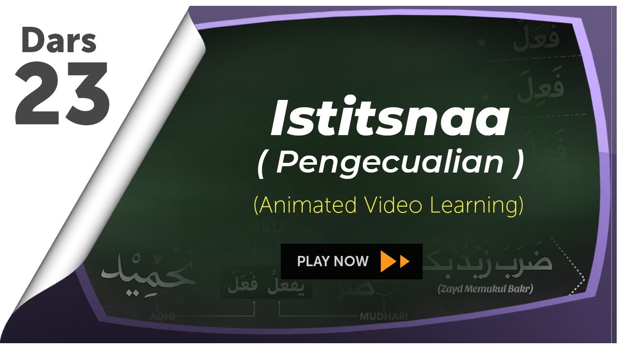 #23 Istitsna (Pengecualian) | Nahwu Animated Learning