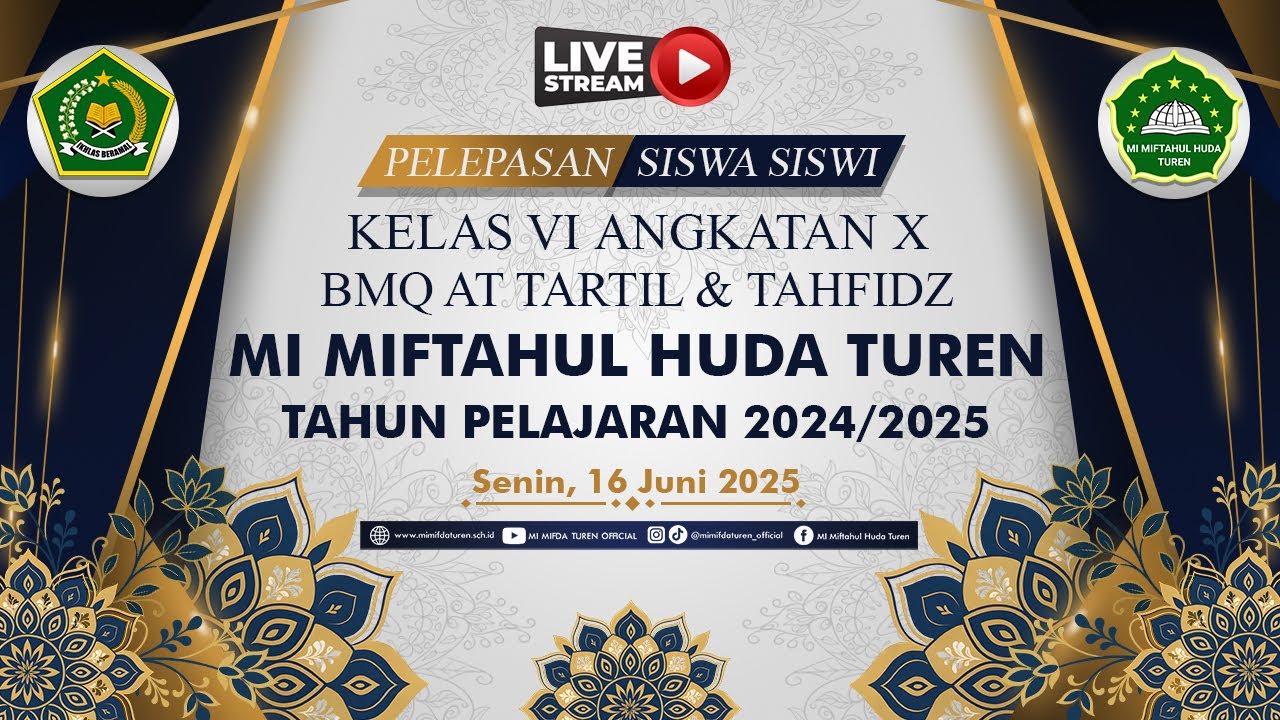 🔴(LIVE) PELEPASAN SISWA KELAS 6, BMQ AT-TARTIL & TAHFIDZ ANGKATAN KE-10 | MI MIFTAHUL HUDA TUREN