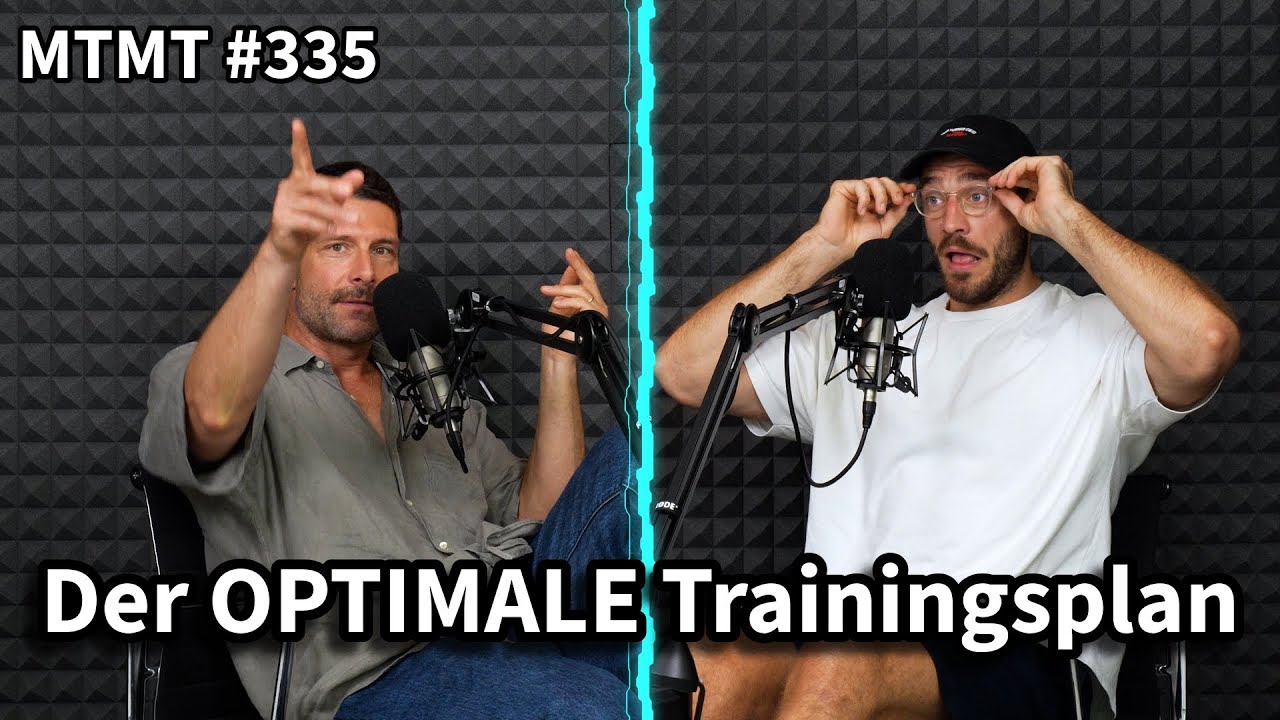 Der OPTIMALE Trainingsplan - MTMT Podcast #335