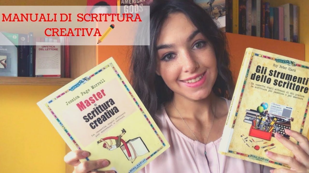 MANUALI DI SCRITTURA CREATIVA: la mia esperienza con la 