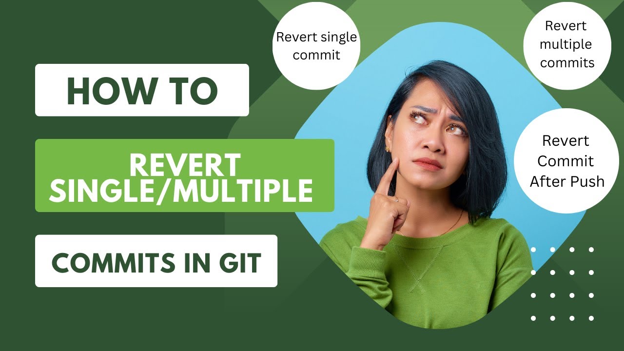 How To Revert Single/Multiple Commits in GIT |Git Revert Command in Simple Way |Revert Pushed Commit