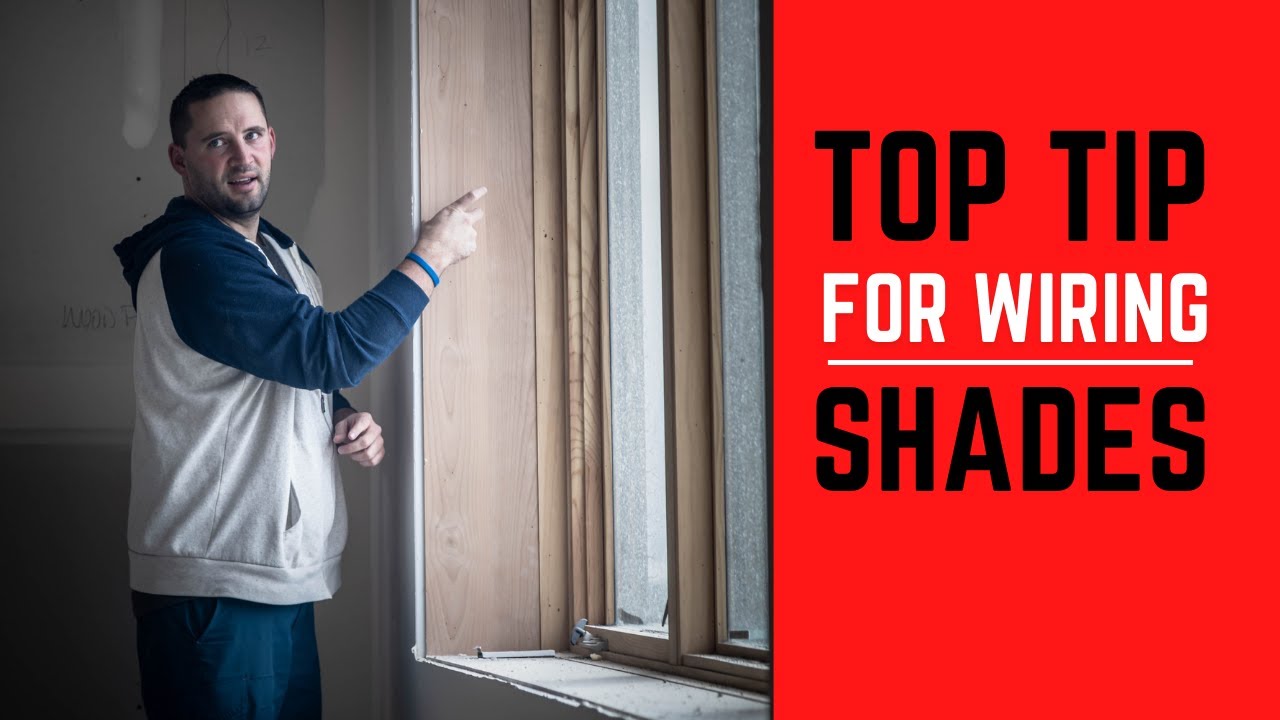 Number one tip for wiring motorized shades for windows