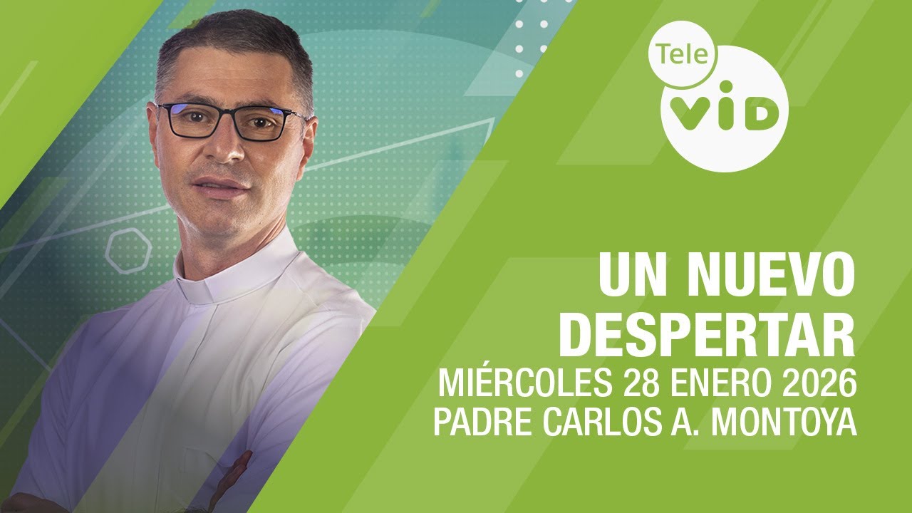 Un Nuevo Despertar ⛅ Miércoles 28 Enero de 2026 | Tele VID