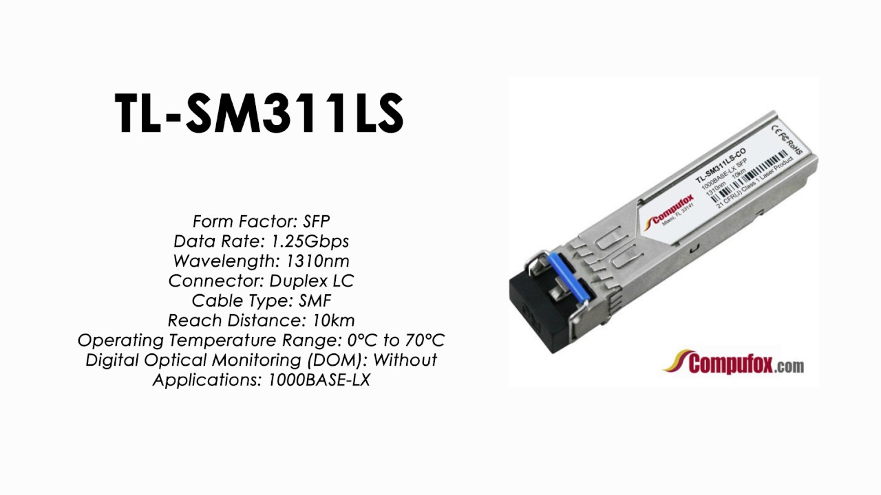 TL-SM311LS  |  TP-Link Compatible 1000Base-LX 1310nm 10km SFP