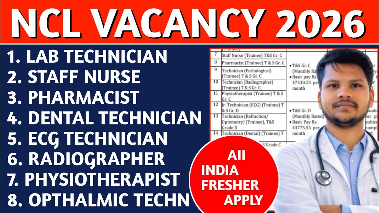 ncl vacancy 2026 | ncl recruitment 2026 | lab technician vacancy 2026 | staff nurse vacancy 2026 |