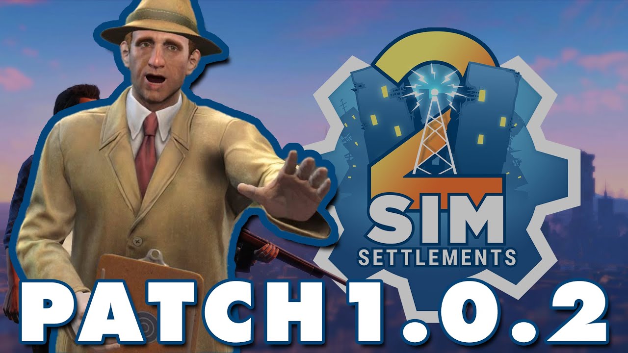 Sim Settlements 2 Patch 1.0.2: Commercial Paradise