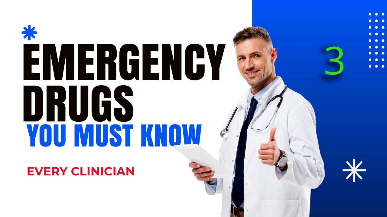 Emergency Drugs You must know every clinician