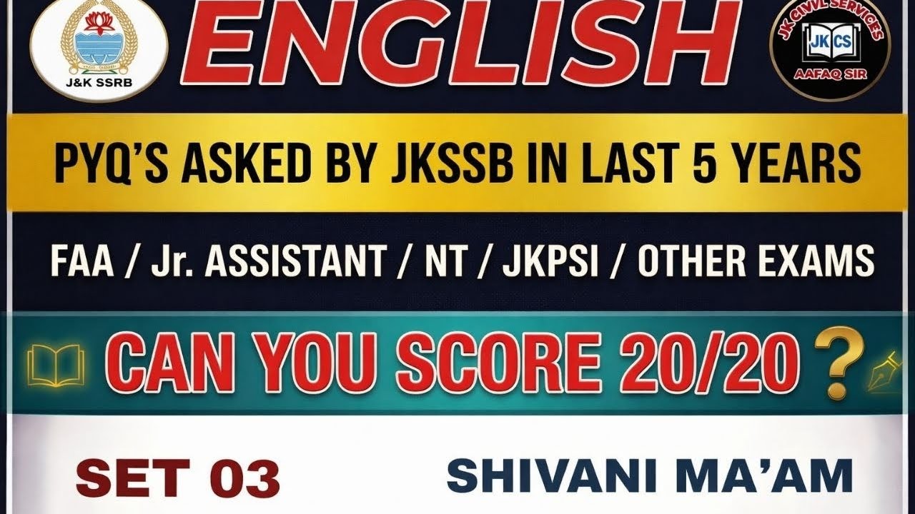 JKSSB ENGLISH 2026 PYQS (SET 03) FAA , NT , JR. ASSISTANT , JKPSI , JKP CONSTABLE, JKSSB EXAMS 2026