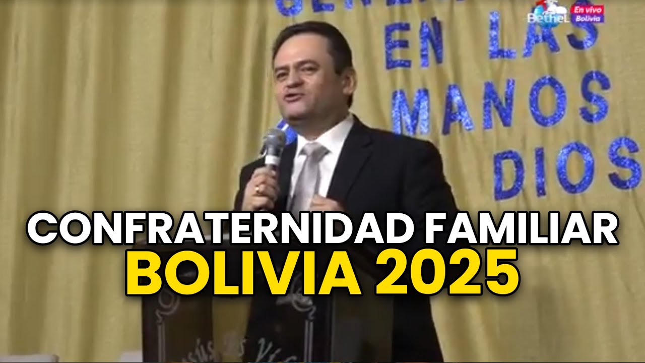 🔥FAMILIAS EN BETANIA | REV CESAR RUEDA | CONFRATERNIDAD FAMILIAR MMM BOLIVIA 2025