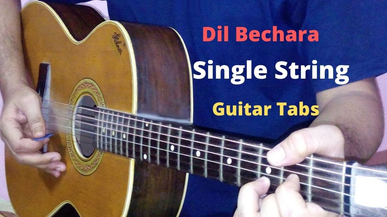 Dil Bechara Single String Guitar Tabs Lead Lesson On Guitar
