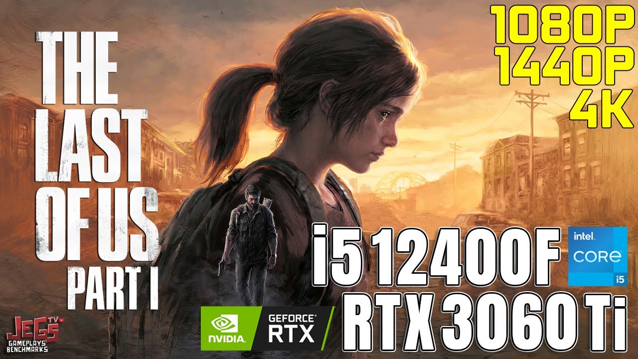Одни из нас. Часть 1 | i5 12400F + RTX 3060 Ti | Тесты производительности 1080p, 1440p, 4K!
