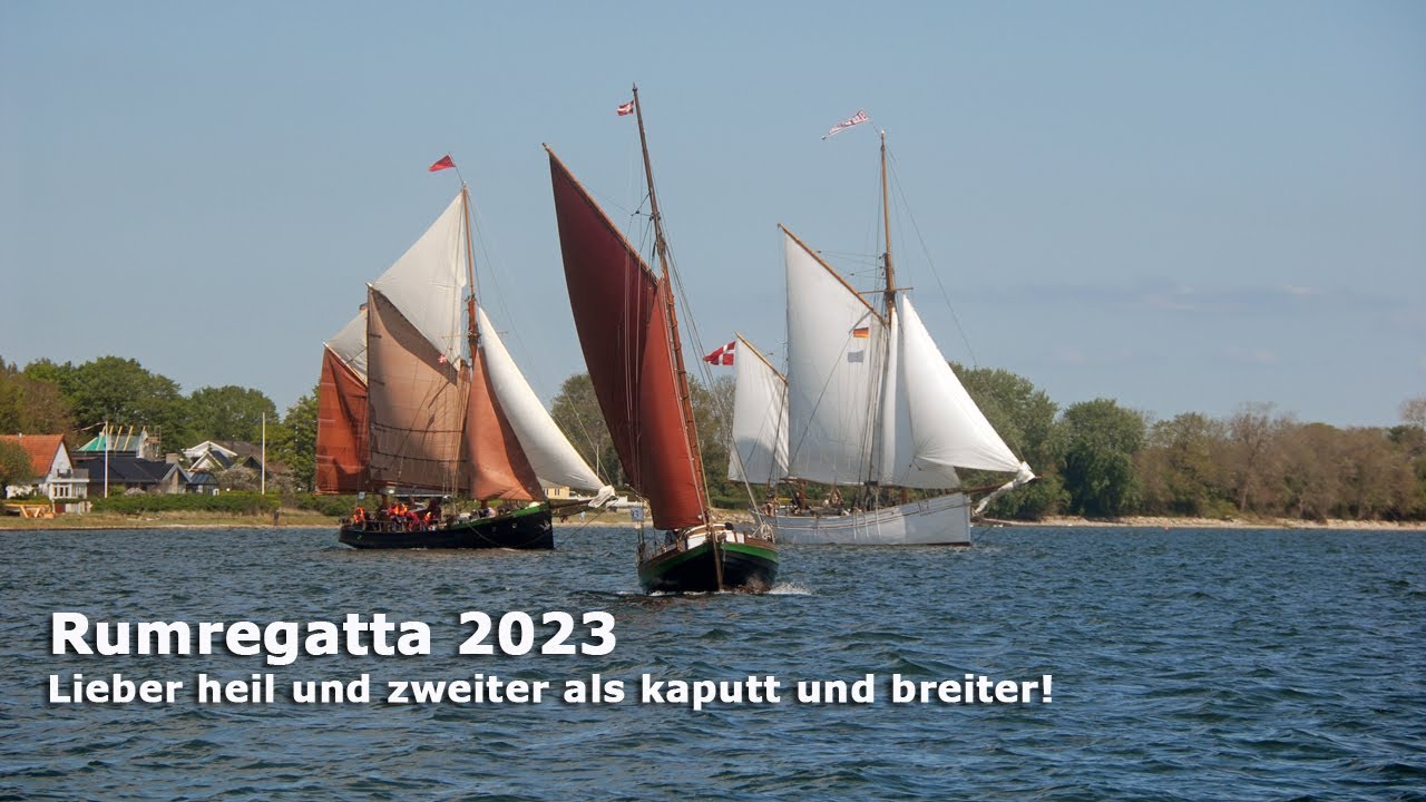 Rumregatta Flensburg 2023 - Lieber heil und zweiter als kaputt und breiter