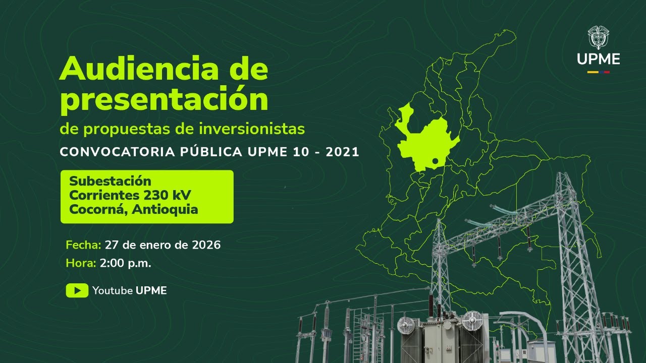 Audiencia de apertura de la convocatoria UPME 10 - 2021.