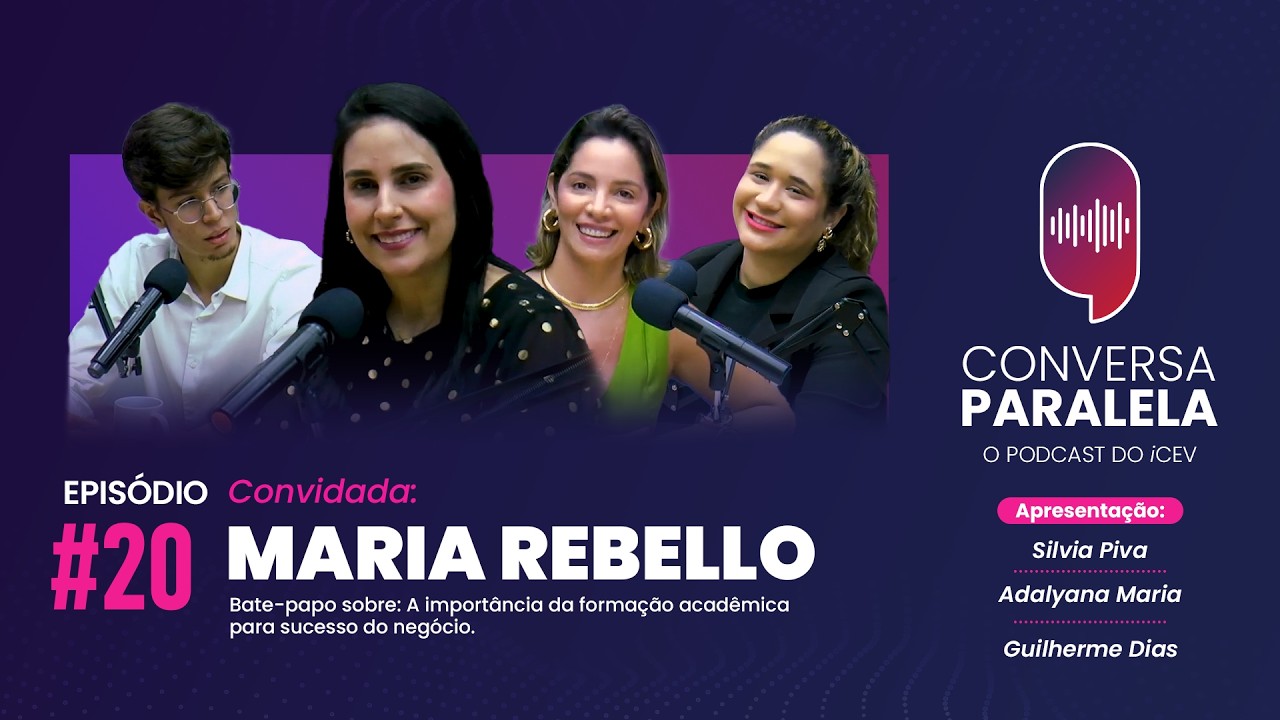 Maria Rebello -  Conversa Paralela #20
