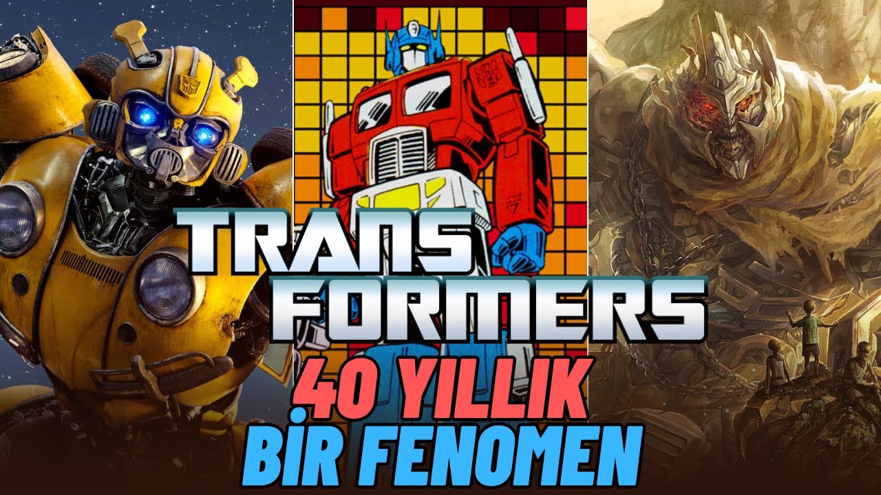 Transformers'ın 40 Yıllık Macerası: Oyuncaktan Sinemaya