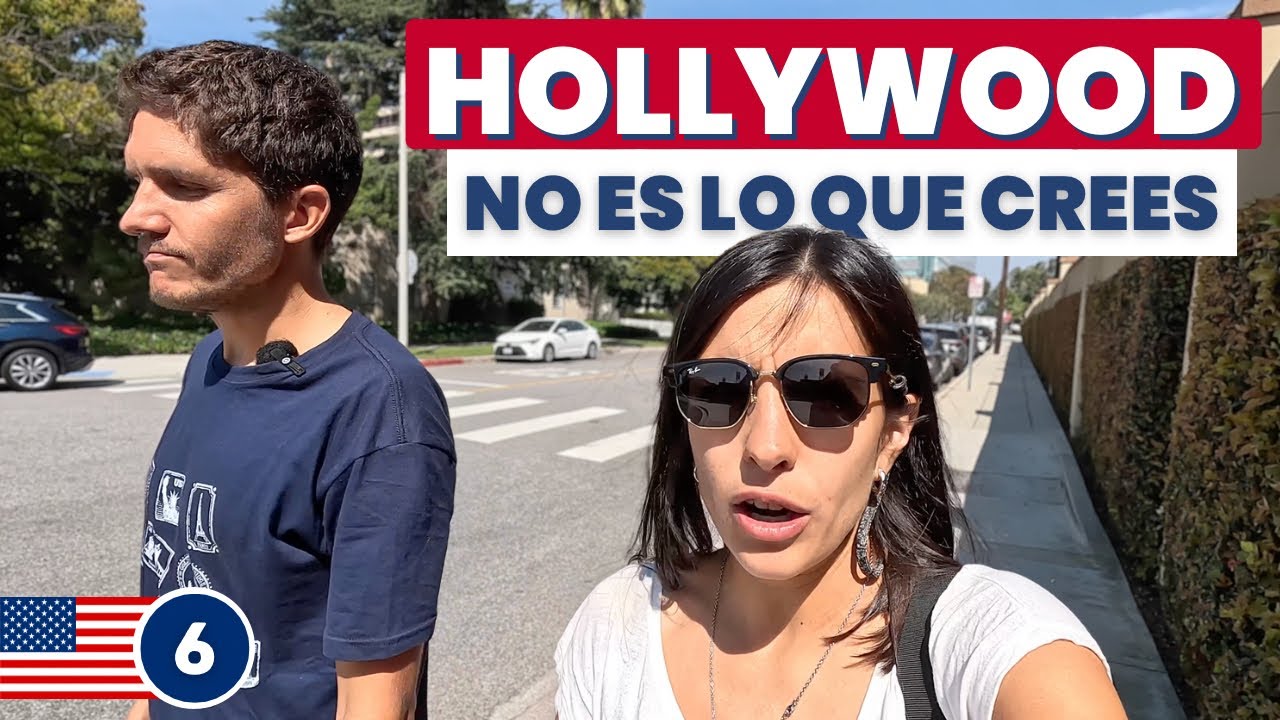 ¿Todo es una MENTIRA? 😱 esto es lo que NO SABES de #Hollywood 🇺🇸 Ep.6 [Los Angeles, California]