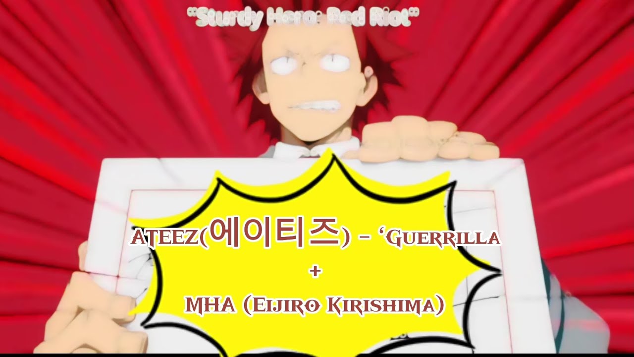 ATEEZ(에이티즈) - ‘Guerrilla+MHA (Eijiro Kirishima)