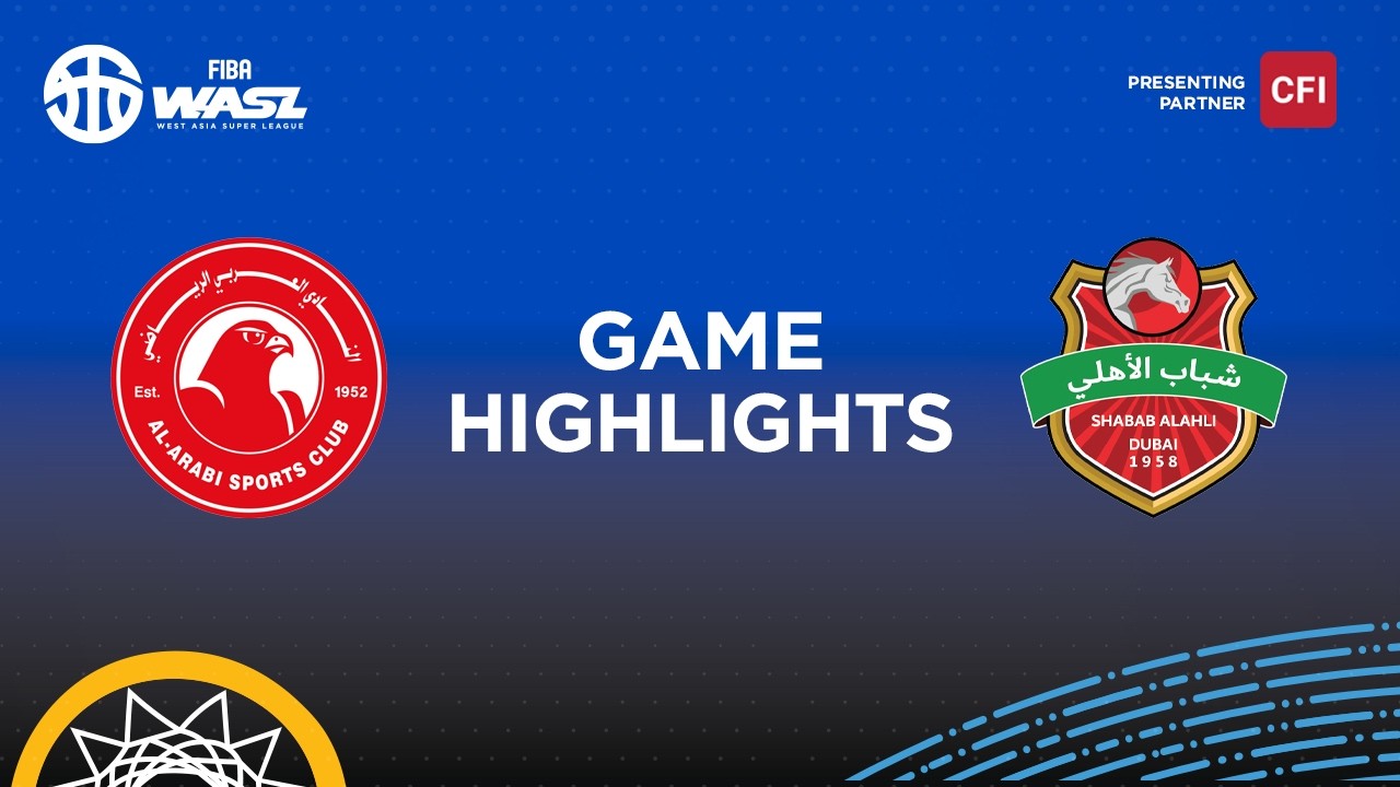 FIBA WASL 25/26 West Asia League Group Phase | AL ARABI SC VS SHABAB AL AHLI | GAME HIGHLIGHTS